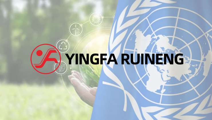 Yingfa Ruineng sürdürülebilirlikte küresel adım attı